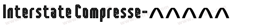 Interstate Compresse字体转换